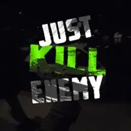 Justkillenemy