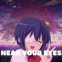 Near_Your_EYES