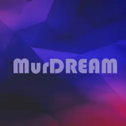 MurDREAM