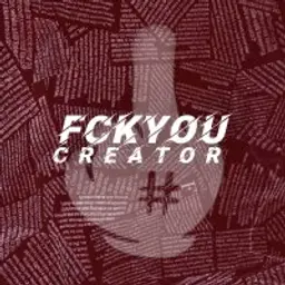 fckyoucreator