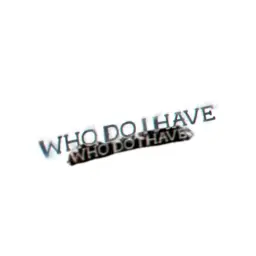 WhoDoIHave?
