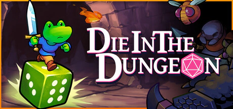 Die in the Dungeon