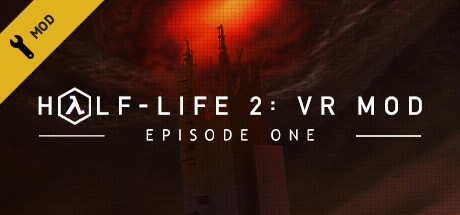 Half-Life 2: VR Mod - Episode One