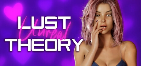 Unreal Lust Theory