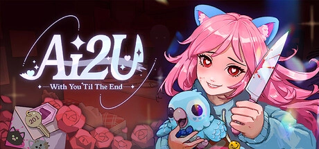 AI2U: With You 'Til The End
