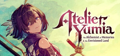Atelier Yumia: The Alchemist of Memories &amp; the Envisioned Land