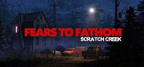 Fears to Fathom - Scratch Creek