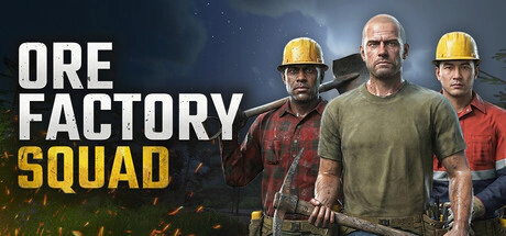 Ore Factory Squad 