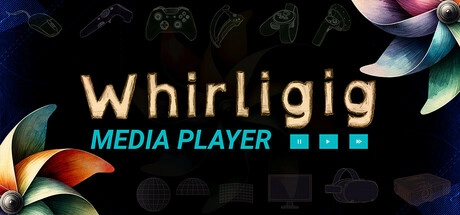 Whirligig VR Media Player